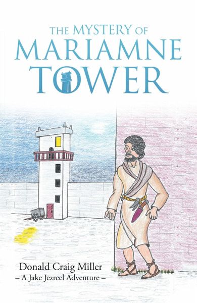 The Mystery of Mariamne Tower (eBook, ePUB) The Mystery of Mariamne Tower (eBook, ePUB)