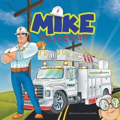 Mike the Lineman (eBook, ePUB) - Cameron, Mike; DeMille, Missy