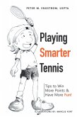 Playing Smarter Tennis (eBook, ePUB)
