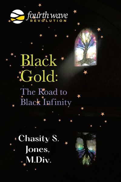 Black Gold: the Road to Black Infinity (eBook, ePUB) Black Gold: the Road to Black Infinity (eBook, ePUB)