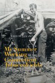 My Summer Working in the Connecticut Tobacco Fields (eBook, ePUB)