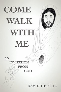 Come Walk with Me (eBook, ePUB) - Heuthe, David