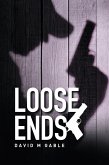 Loose Ends (eBook, ePUB) Loose Ends (eBook, ePUB)