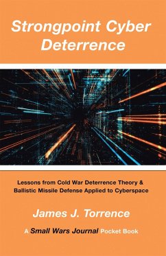 Strongpoint Cyber Deterrence (eBook, ePUB) - Torrence, James J.