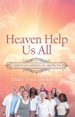Heaven Help Us All (eBook, ePUB)