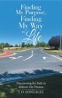 Finding My Purpose, Finding My Way in... - Bild 1