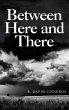 Between Here and There (eBook, ePUB) - Bild 1