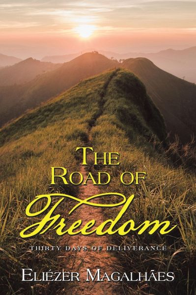 The Road of Freedom (eBook, ePUB)