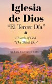 Iglesia De Dios &quote;El Tercer Día&quote; (eBook, ePUB)