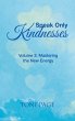 Speak Only Kindnesses (eBook, ePUB) - Bild 1