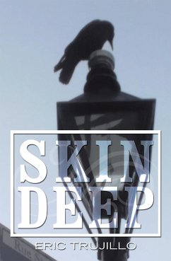 Skin Deep (eBook, ePUB) - Trujillo, Eric