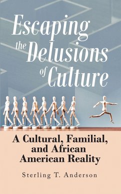 Escaping the Delusions of Culture (eBook, ePUB)