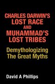 Charles Darwin's Lost Race and Muhammad's Lost Tribes (eBook, ePUB)