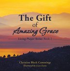 The Gift of Amazing Grace (eBook, ePUB)