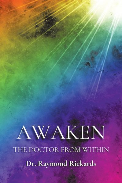 Awaken the Doctor from Within (eBook, ePUB) Awaken the Doctor from Within (eBook, ePUB)