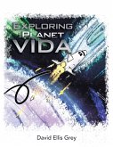 Exploring Planet Vida (eBook, ePUB)