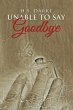 Unable To Say Goodbye (eBook, ePUB) - Bild 1
