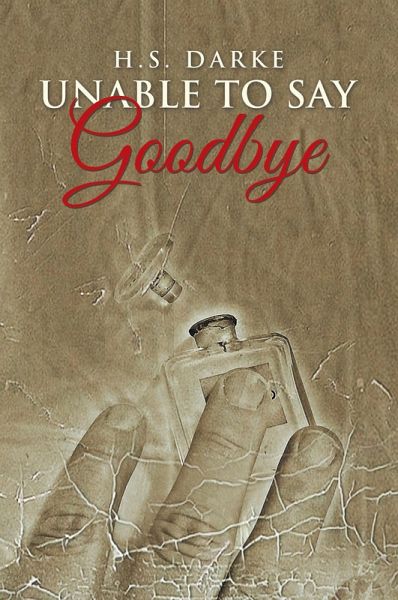 Unable To Say Goodbye (eBook, ePUB)