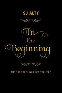 In the Beginning (eBook, ePUB) - Alty, Sj