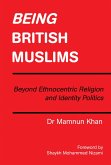 Being British Muslims (eBook, ePUB)
