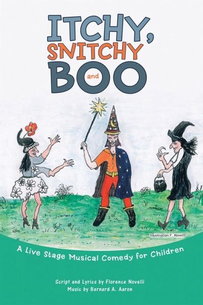 Itchy, Snitchy and Boo (eBook, ePUB) Itchy, Snitchy and Boo (eBook, ePUB)