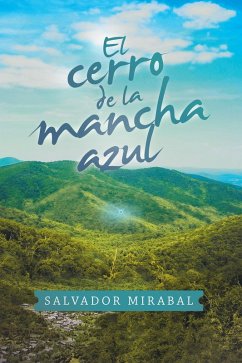 El Cerro De La Mancha Azul (eBook, ePUB)