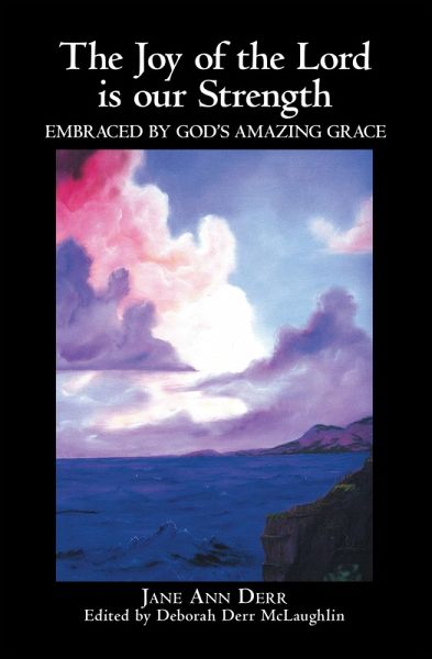 The Joy of the Lord Is Our Strength (eBook, ePUB)