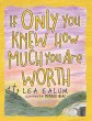 If Only You Knew How Much You Are Worth... - Bild 1