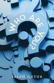 Who Are You? (eBook, ePUB) Who Are You? (eBook, ePUB)
