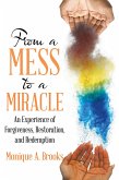 From a Mess to a Miracle (eBook, ePUB)