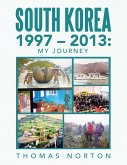 South Korea 1997 - 2013: My Journey (eBook, ePUB)