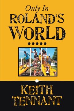 Cover Only in Roland's World..... (eBook, ePUB)