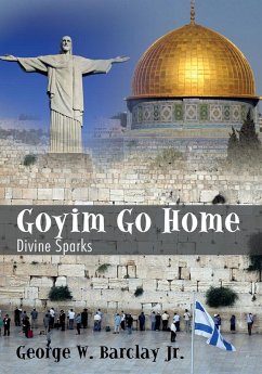 Goyim Go Home (eBook, ePUB) Goyim Go Home (eBook, ePUB)