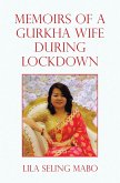Memoirs of a Gurkha Wife During Lockdown (eBook, ePUB)