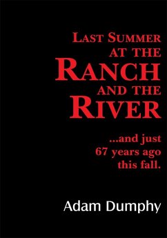 Last Summer at the Ranch and the River (eBook, ePUB)