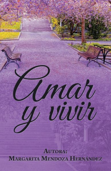 Amar Y Vivir (eBook, ePUB) Amar Y Vivir (eBook, ePUB)