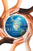 Simultaneously in Existence (eBook, ePUB)