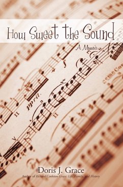 How Sweet the Sound (eBook, ePUB)