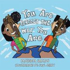 You Are Perfect the Way You Are! (eBook, ePUB)
