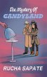The Mystery of Candyland (eBook, ePUB) - Bild 1