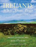 Ireland: Where Stories Begin (eBook, ePUB)