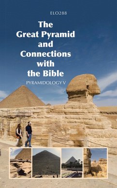 The Great Pyramid and Connections with the Bible (eBook, ePUB)