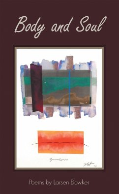 Body and Soul (eBook, ePUB) - Bowker, Larsen