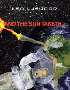 Cover And the Sun Taketh... (eBook, ePUB)