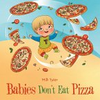 Babies Don't Eat Pizza (eBook, ePUB)