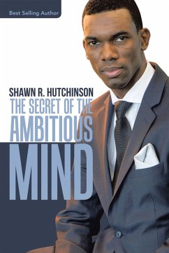The Secret of the Ambitious Mind (eBook, ePUB)