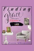Finding Grace Through a Lifetime of Lies (eBook, ePUB)