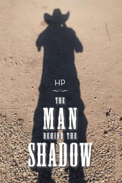 The Man Behind the Shadow (eBook, ePUB) - Hp