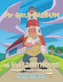 Mr Grumblebum at the Lighthouse (eBook, ePUB)