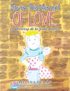 Cover Savor This Moment of Love. (eBook, ePUB)